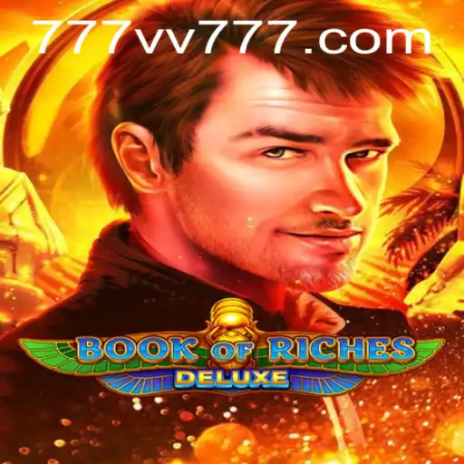 Exploring the Intriguing World of Book of Riches Deluxe