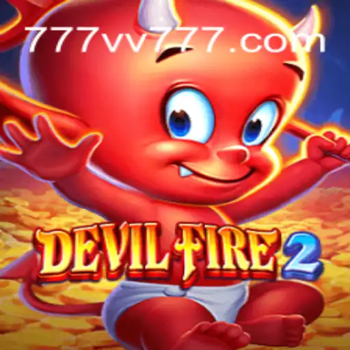 Exploring the Thrilling World of DevilFire2 and vv777.com