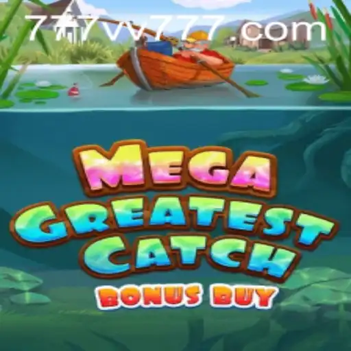 MegaGreatestCatchBonusBuy: A Dive into the Ocean of Gaming Excitement